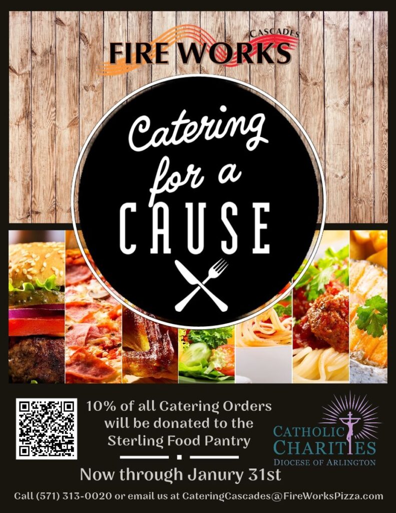 Fire Works Cascades - Catering For A Cause - Catholic Charities Sterling Food Pantry Flier - November 29 2023