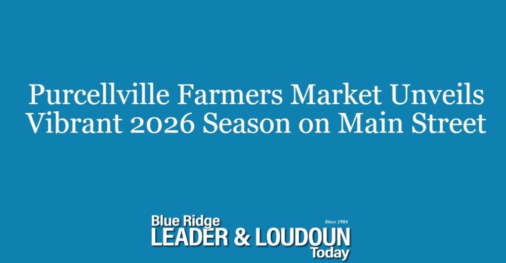 Purcellville Farmers Market Unveils Vibrant 2026 Season on Main Street